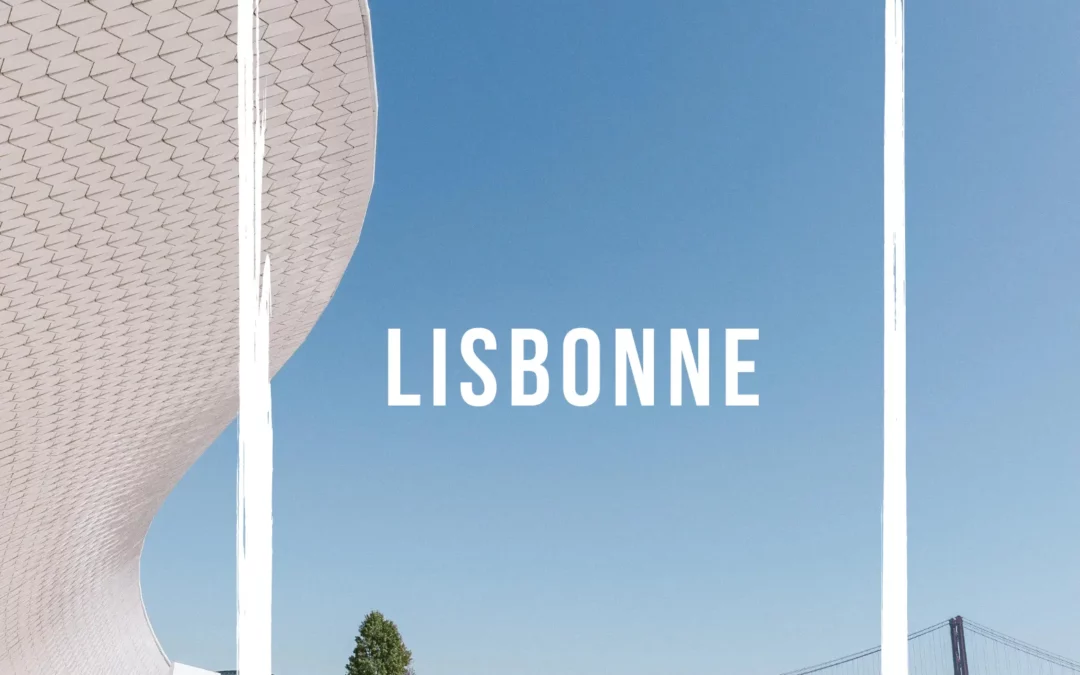 6 bonnes raisons de découvrir Lisbonne