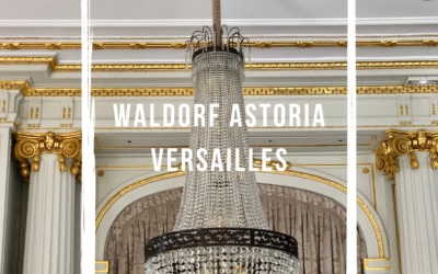4 bonnes raisons de séjourner au Waldorf Astoria Versailles
