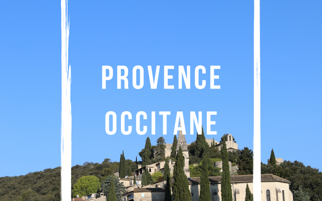 4 bonnes raisons de découvrir la Provence Occitane